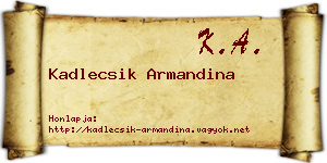 Kadlecsik Armandina névjegykártya